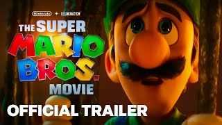 The Super Mario Bros Movie The Final Trailer [upl. by Iborian]