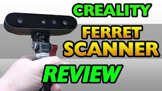 Creality CRScan Ferret 3D Scanner Test and Review [upl. by Noremac]