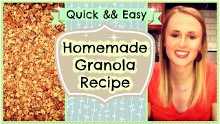 Homemade Granola Recipe  Quick Easy amp Healthy [upl. by Kassab]