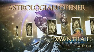 FFXIV Dawntrail Astrologian Opener Guide Patch 70 [upl. by Hakim190]