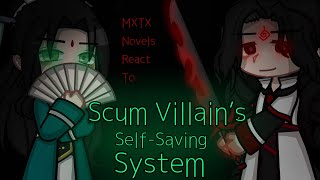 MXTX novels react to each other  Scum Villains SelfSaving System  33  OLD [upl. by Ten]