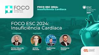 Debate FOCO ESC 2024 em Insuficiência Cardíaca [upl. by Nnaasil219]