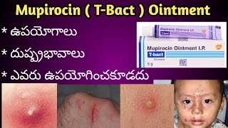 TBact  Mupirocin ointment Uses and Side effects in Telugu [upl. by Malone207]