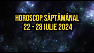 Horoscop săptămânal 22  28 iulie 2024 Trei zodii se relansează pe plan amoros dar și profesional [upl. by Alat900]