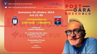 CROTONE  TARANTO 21 POST GARA ROSSOBLU  20 OTTOBRE 2024 [upl. by Nitsur]