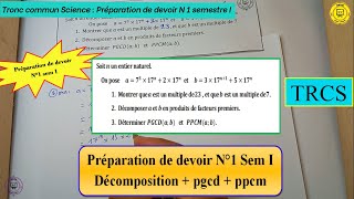 TRCS Prépation de devoir N°1 sem I  La décomposition  PGCD et PPCM [upl. by Wilbert]