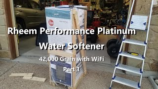 Rheem Performance Platinum 42000 Grain Water Softener with WiFi  Part 1 [upl. by Ennaisoj]