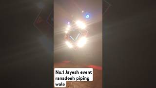 No1 Jayesh event ranadeeh piping Wale please 💯3k👉 subscribers complete 💯✅trending video💯✅ [upl. by Yesllek308]