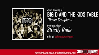 Big D and the Kids Table  Noise Complaint Official Audio [upl. by Flan]