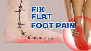 How To Fix Flat Foot Pain INSTANTLY [upl. by Ekeiram482]