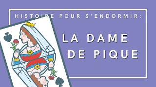 La Dame de Pique  Histoire pour sendormir  Livre audio complet [upl. by Nwahser]