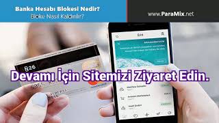 Banka Hesabı Blokesi Nedir Nasıl Kaldırılır [upl. by Wilder]