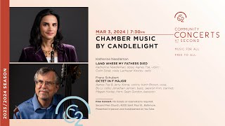 March 3 2024 Chamber Music by Candlelight [upl. by Eceeryt]