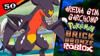 Gym De Aredia Garchomp  Pokemon Brick Bronze Hardcore 50 [upl. by Nakada]