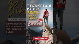 The Comprehensive Prepper’s Survival Bible New Edition 10 in 1 A Comprehensive Guide to Thriving [upl. by Buskirk]