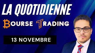 La Quotidienne Bourse Trading 🔴 13 novembre 13112024 [upl. by Lavella]