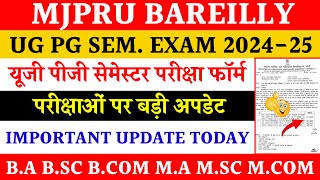 Ug pg exam form last date 2024  Odd sem exam form 2024 mjpru  semester exam form last date mjpru [upl. by Adnorahc]