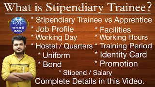 What is Stipendiary Trainee  Full Details of Stipendiary Trainee Facilities Bond Job Profile etc [upl. by Irmgard]