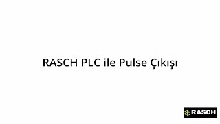 RASCH PLC ile Pulse Çıkışı [upl. by Delgado995]