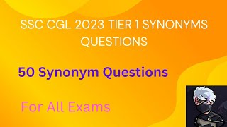 SSC CGL 2023 Tier 1 Pre Exam  Synonym Part 1 Questions [upl. by Anipsed]