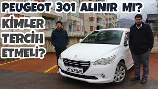 Peugeot 301 Alınır mı Kimler Uzak Durmalı  Oto Bilgi [upl. by Ylrebme]