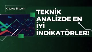 Teknik Analizde En İyi 3 İNDİKATÖR  Teknik Analiz Eğitimi  Kripto Altcoin Bitcoin BTC [upl. by Asirahc549]