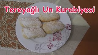 Tereyağlı Un Kurabiyesi Tarifleri [upl. by Walls238]