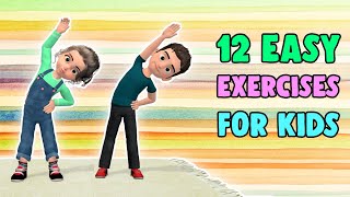 12 Easy Exercises For Kids At Home [upl. by Ayamat111]