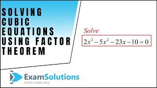 How to solve a cubic equation using the factor theorem [upl. by Duwad]