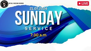 Bethel Mission Church is Live  Sunday Service  21st July 2024 [upl. by Rese373]