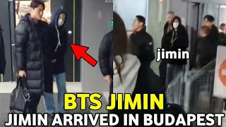 BTS Jimin Spotted Arriving in Budapest For Filming His New music video Jimin in Budapest ブダペストのジミン [upl. by Kalie]