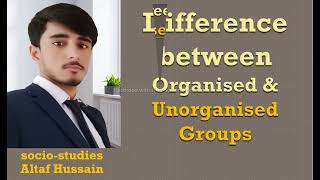 Difference between organized amp unorganized group  organized group  unorganized group [upl. by Eelyahs651]