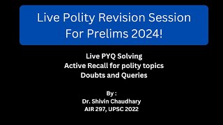 UPSC Prelims 2024  Polity Revision and Mentorship Session [upl. by Cnut]