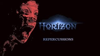 Repercussions by Horizon [upl. by Petr]