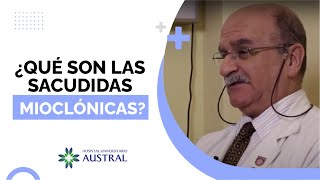 ¿Qué son las sacudidas mioclónicas [upl. by Anhej]