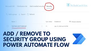 Add or Remove users to M365 Security Groups using Power Automate flow [upl. by Ahsinnek]