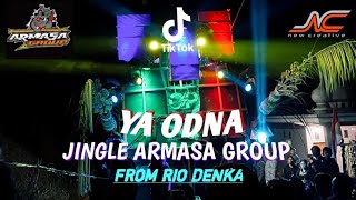 DJ YA ODNA X TEHIBA  JINGLE ARMASA GROUP  BY RIO DENKA [upl. by Garibald777]