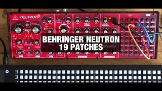 Behringer Neutron InDepth Demo 19 Sounds [upl. by Powers]