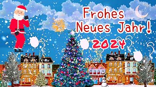 Frohes Neues Jahr 2024🎆💖 Guten Rutsch und ein gesundes Neues Jahr🍀⛄🎄🎉 Liebe Neujahrsgrüße für Dich✨💕 [upl. by Flagler]