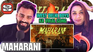 Maharani Song Review  West Delhi Boys ka Viral song  The Sorted Reviews [upl. by Mattox205]