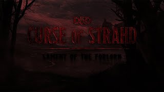 Curse of Strahd  Episode IV [upl. by Crispen387]