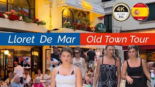 Old Town Tour Lloret De Mar  Tour Of Lloret De Mar  Costa Brava  Spain 🇪🇸 4KHDR 60FPS 2023 [upl. by Airretal]