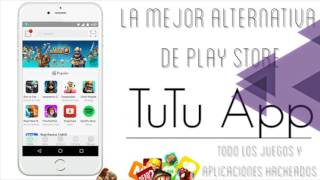 TuTu App La Mejor Aplicación Para Descargar Juegos Y Aplicaciones Hackeados 2017 SEPTIEMBRE [upl. by Follmer707]