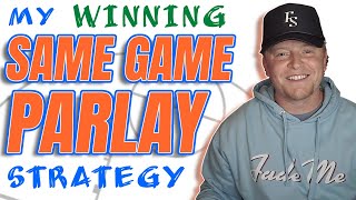 My WINNING Same Game PARLAY Strategy for NBA [upl. by Kinsman]