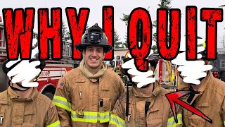 What They WONT tell you about the Fire Service amp Why I QUIT my Firefighting Career [upl. by Koball288]