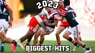 NRL 2023 BIGGEST HITS [upl. by Eelirol914]