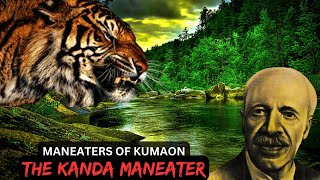 MAN EATERS OF KUMAON Ep 02 Documentary by Jeet Selal [upl. by Heidy879]