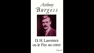 Anthony Burgess Speaks 1985 — The Rage of DH Lawrence 14 [upl. by Codd140]