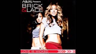 Brick amp Lace  Love Is Wicked Acapella [upl. by Neukam]