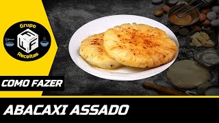 Abacaxi Assado  Baked Pineapple 🔥 [upl. by Wyn]